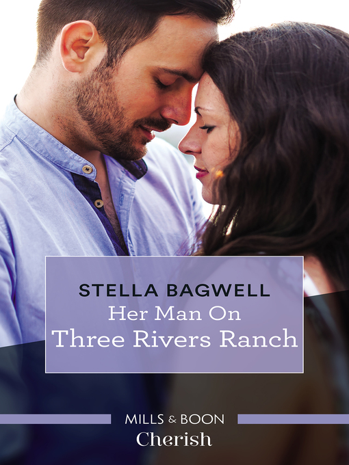 Cover image for Her Man On Three Rivers Ranch